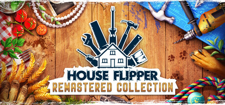 House Flipper Remastered Collection